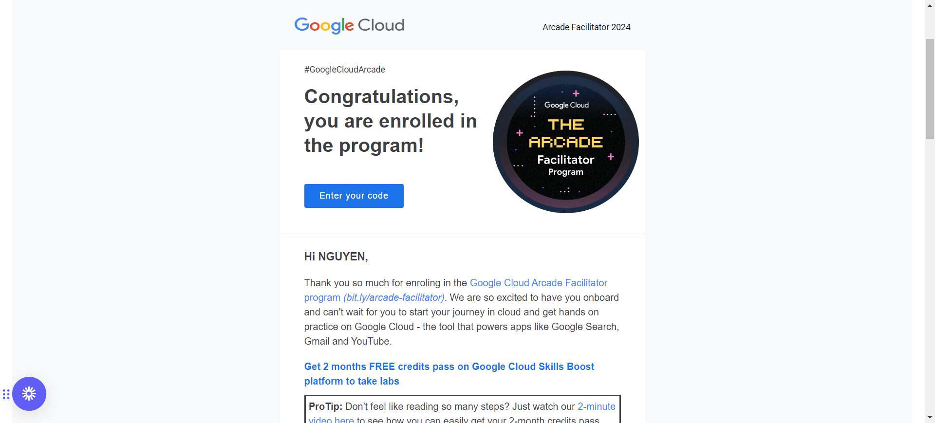 Congratulations, you're now enrolled in the Google Cloud Arcade Facilitator Program 2024